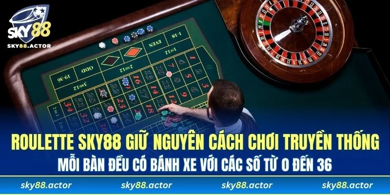 Roulette phát triển nhiều phiên bản hiện đại