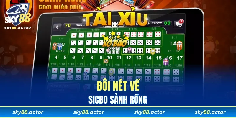 Tổng quan về siêu phẩm Sicbo Sảnh Rồng